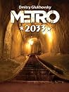 Metro 2033 by Dmitry Glukhovsky