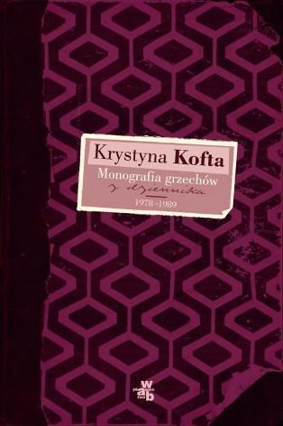 Monografia grzechów: Z dziennika 1978-1989