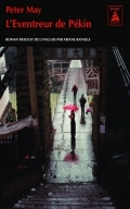 L'Eventreur de Pékin (China Thrillers, #6)