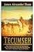 Tecumseh by James Alexander Thom