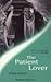 The Patient Lover