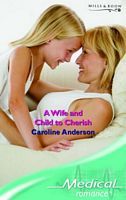 A Wife and Child to Cherish (Mass Market Paperback)