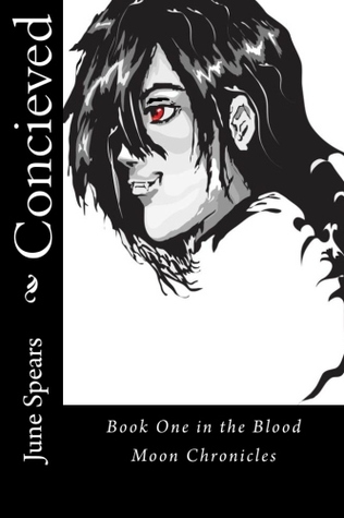 Conceived (Blood Moon Chronicles, #1)