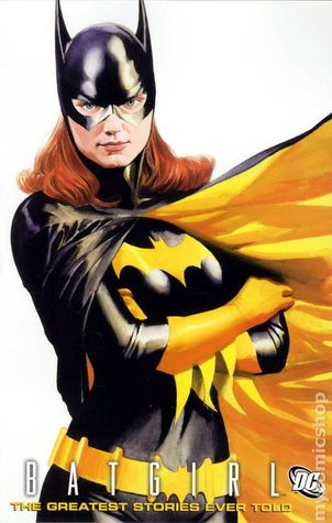 Batgirl: The Greatest Stories Ever Told (Paperback)