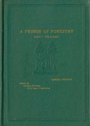 A Primer of Forestry - Part I  The Forest (Hardcover)