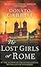 The Lost Girls of Rome by Donato Carrisi