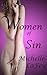 Women of Sin (Erotic Bedtime Stories for Grown-Up Girls (And Boys)