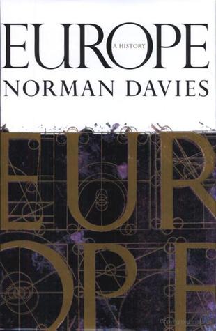 Europe: A history from the ice age to the modern age