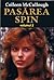 Pasărea spin - volumul 2 by Colleen McCullough