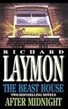 The Beast House / After Midnight by Richard Laymon The Beast House / After Midnight by Richard Laymon