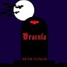 Dracula by Bram Stoker