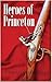 Heroes of Princeton