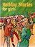 Holiday Stories for Girls by Reg Gray