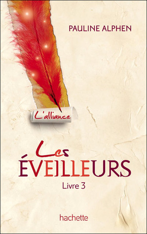 L'alliance (Les éveilleurs, #3)