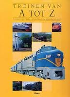 Treinen van A tot Z (Hardcover)