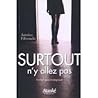 Surtout n'y allez...