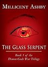 The Glass Serpent (Demon-Gods War, #1)