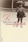 De analfabete by Ágota Kristóf