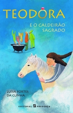 Teodora e o Caldeirão Sagrado