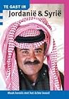Te gast in Jordanië en Syrië by Mariëtte van Beek