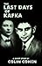 The Last Days of Kafka