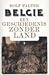 België. Een geschiedenis zonder land. by Rolf Falter