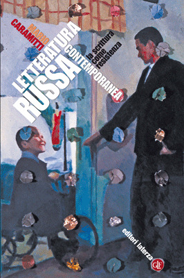 Letteratura russa contemporanea. La scrittura come resistenza (Paperback)
