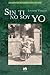 Sin Ti No Soy Yo; segunda edición revisada.