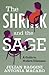 The Shrink and the Sage by Julian Baggini