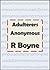 Adulterers Anonymous by R. Boyne