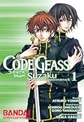 Code Geass: Suzaku of the Counterattack, Vol. 1