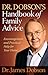 Dr. Dobson's Handbook of Family Advice by James C. Dobson