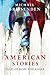American Stories: Tales of ...