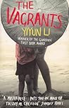 The Vagrants by Yiyun Li The Vagrants by Yiyun Li