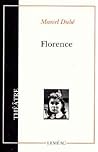 Florence: Pièce e...