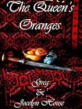 The Queen's Oranges