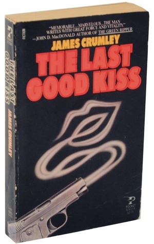 The Last Good Kiss