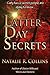 Latter Day Secrets