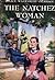 The Natchez Woman