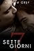 Sette giorni (Seven Days, #1)