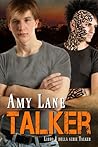 Talker by Amy Lane