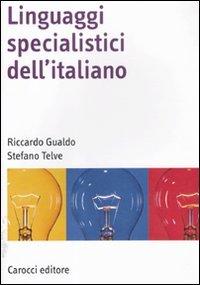 Linguaggi specialistici dell'italiano (Paperback)