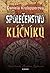 Společenstvo klíčníků by Daniela Krolupperová