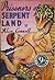 Prisoners in Serpent Land by Alan Connell