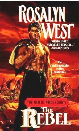 The Rebel (The Men of Pride County Series, #3)