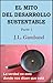 El mito del desarrollo sustentable by J.L. Gamband
