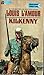 Kilkenny by Louis L'Amour Kilkenny by Louis L'Amour