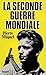 La Seconde Guerre mondiale (French Edition)
