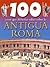 100 cosas que deberías saber sobre la antigua Roma by Susaeta Ediciones