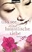 Eine himmlische Liebe by Lisa See Eine himmlische Liebe by Lisa See